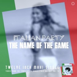 Italian Party - The Name Of The Game (2020) [EP]