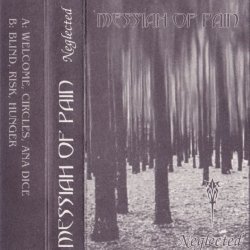 Messiah Of Pain - Neglected (1996) [EP]