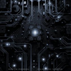 Data Rebel - Plastic Veins (2026) [EP]